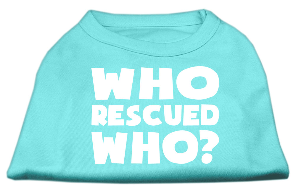 Who Rescued Who Screen Print Shirt Aqua XXL